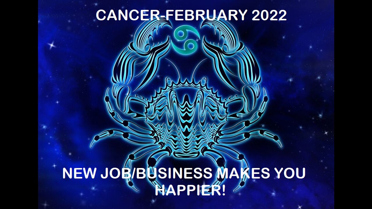 CANCER FEBRUARY 2022