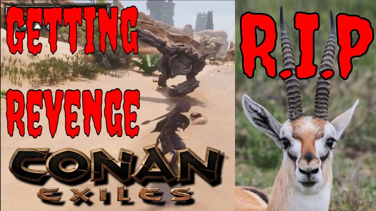 Getting Revenge In Conan Exiles It Ate My Gazelle! What To Do With The Severed Heads of Our Enemies