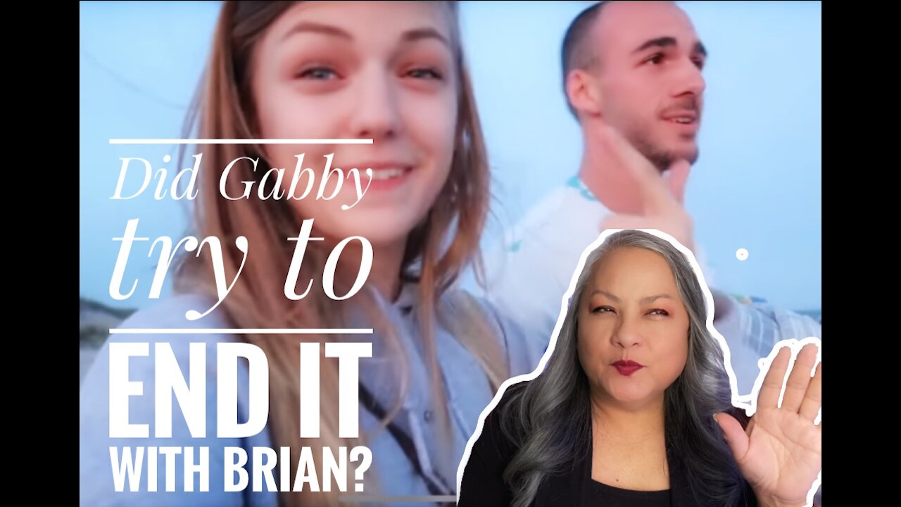 DID GABBY TRY TO END IT WITH BRIAN?