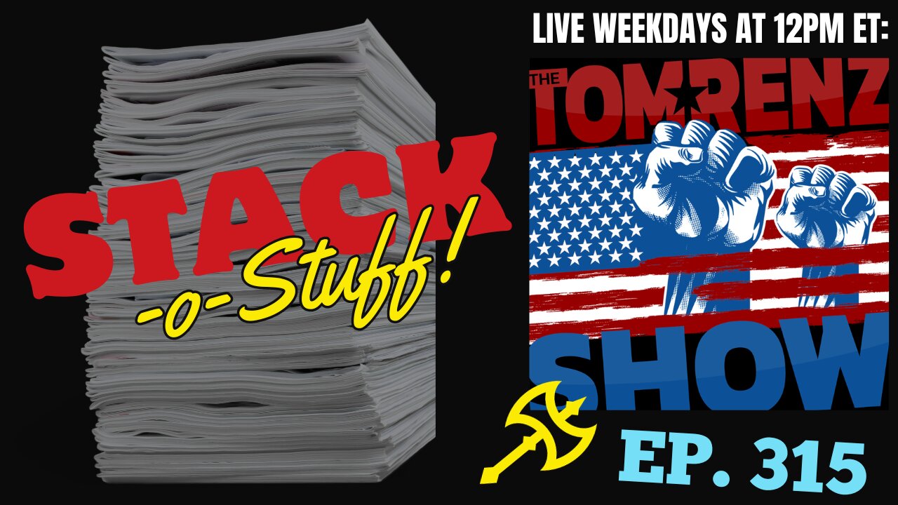 Stack-o-Stuff - Ep.315, Friends Don't Let Friends Get Vaxxed