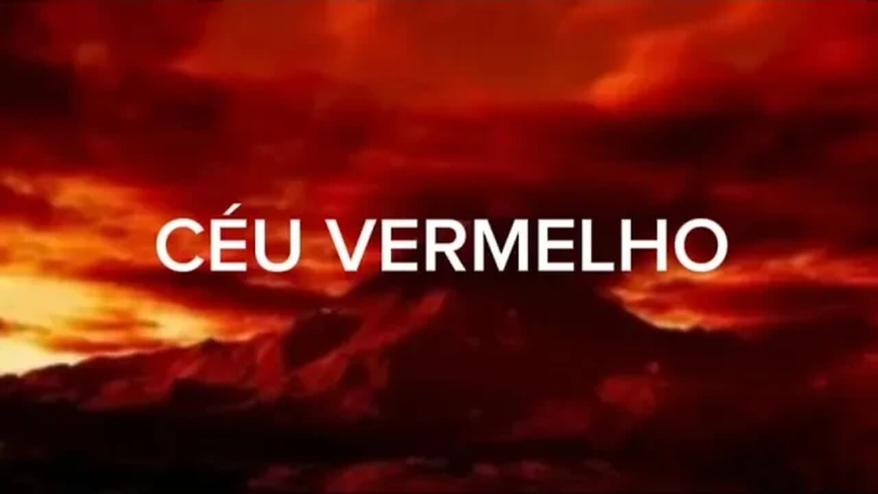 CÉU VERMELHO - Profecia