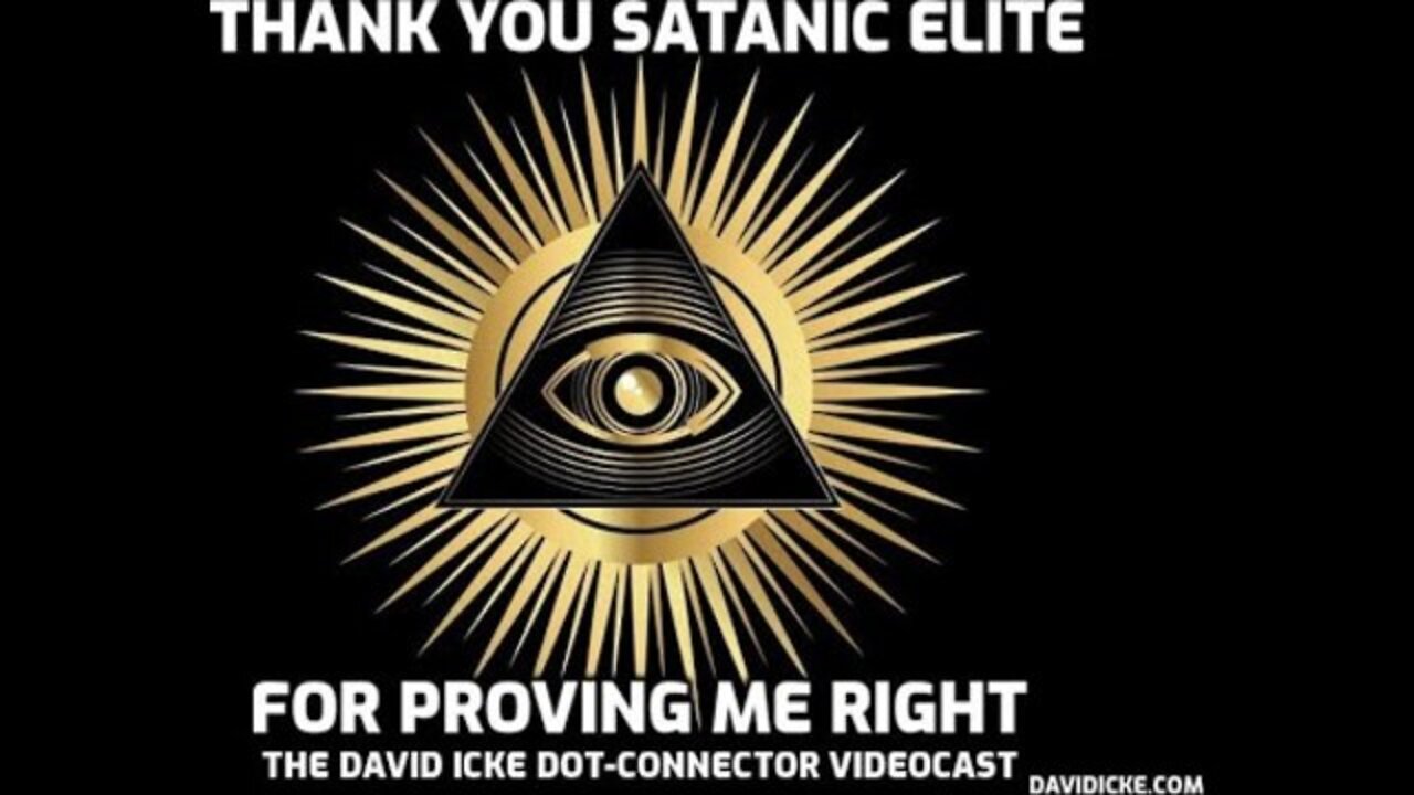 THANK YOU SATANIC ELITE - FOR PROVING ME RIGHT!