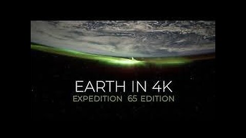 Earth from space in 4K-Expedition 65 Edition