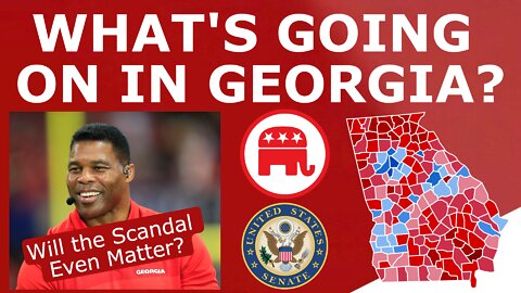 GEORGIA SENATE ANALYSIS! - Why Herschel Walker Will Likely Overcome the Recent Scandals (Probably)