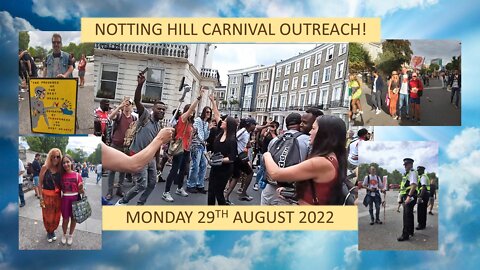 Notting Hill Freedom Outreach! 2022