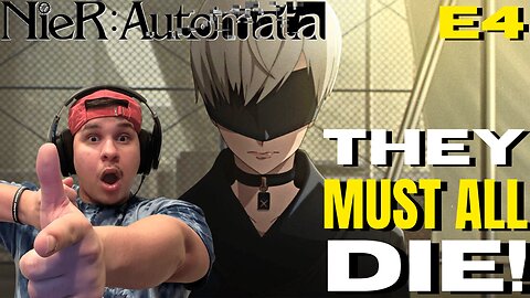 9S SHOWING TRUE COLORS | NieR Automata Ver1.1a Episode 4 Reaction