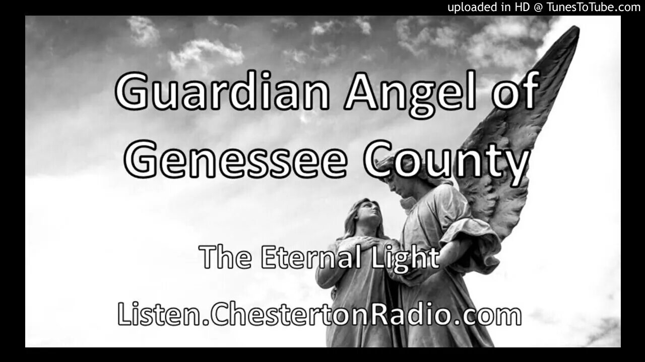 Guardian Angel of Genessee County - The Eternal Light