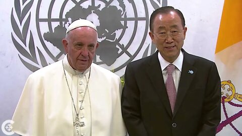 Pope Francis And the UN - RE-EDUCATING THE MASSES