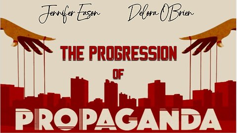 The Progression of PROPAGANDA with Jennifer Eason!