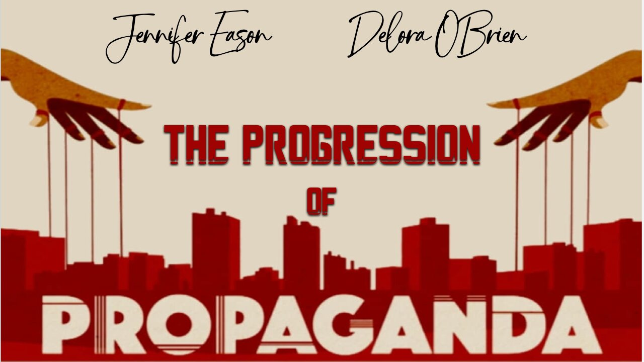 The Progression of PROPAGANDA with Jennifer Eason!