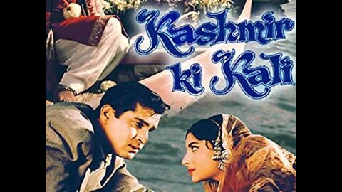 A song from KASHMIR KI KALI - DEEWANA HUA BADAL