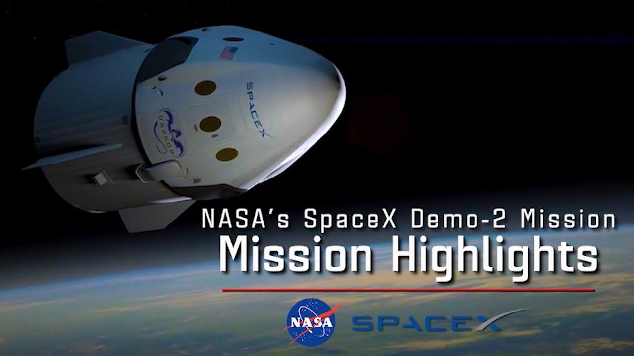 NASA's SpaceX DM-2 Mission Highlights