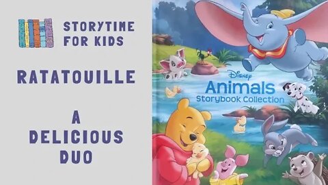 @Storytime for Kids | Disney Animals Storybook Collection | Ratatouille | A Delicious Duo