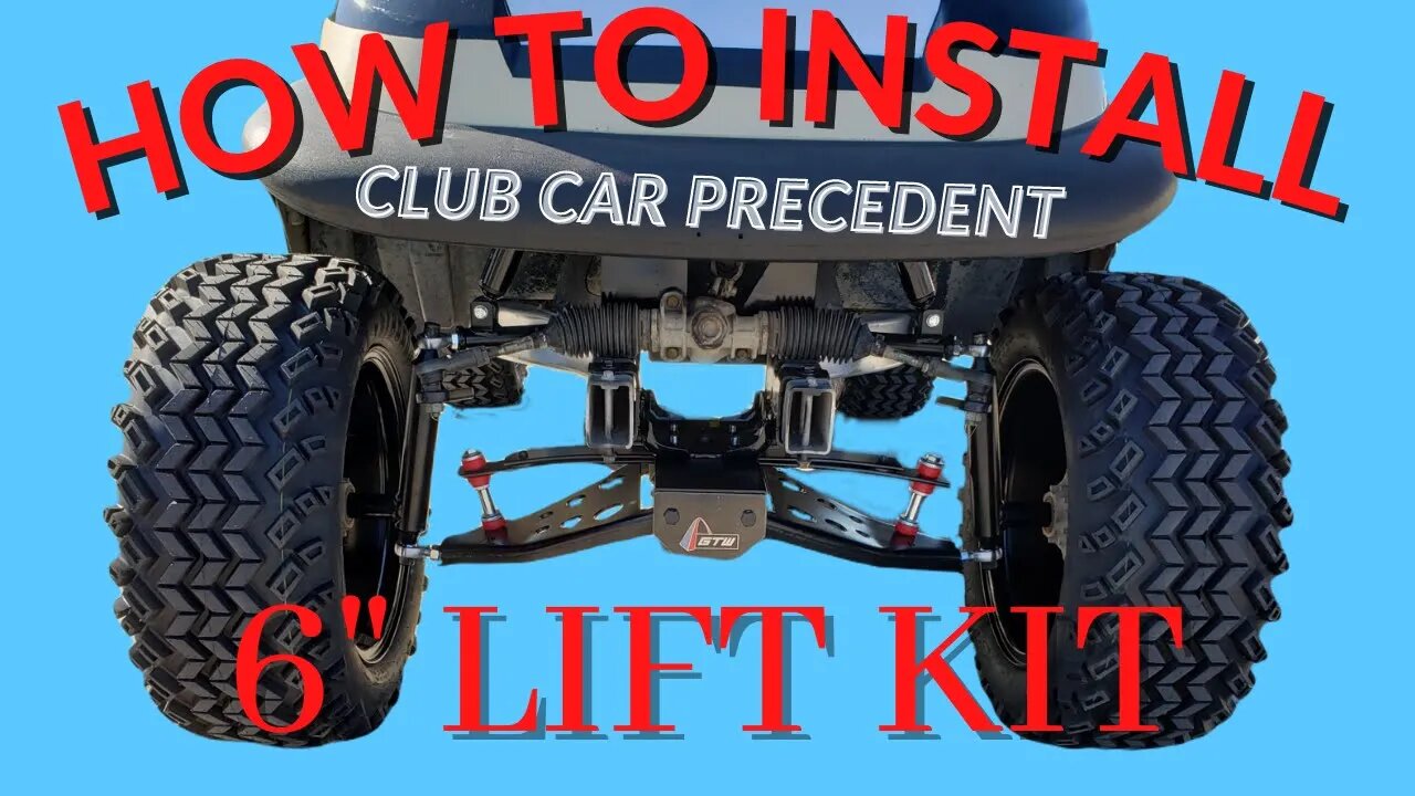 HOW TO TRANSFORM A CLUB CAR PRECEDENT Ep.3 (How to install GTW 6-inch A-Arm lift kit Ep.3).