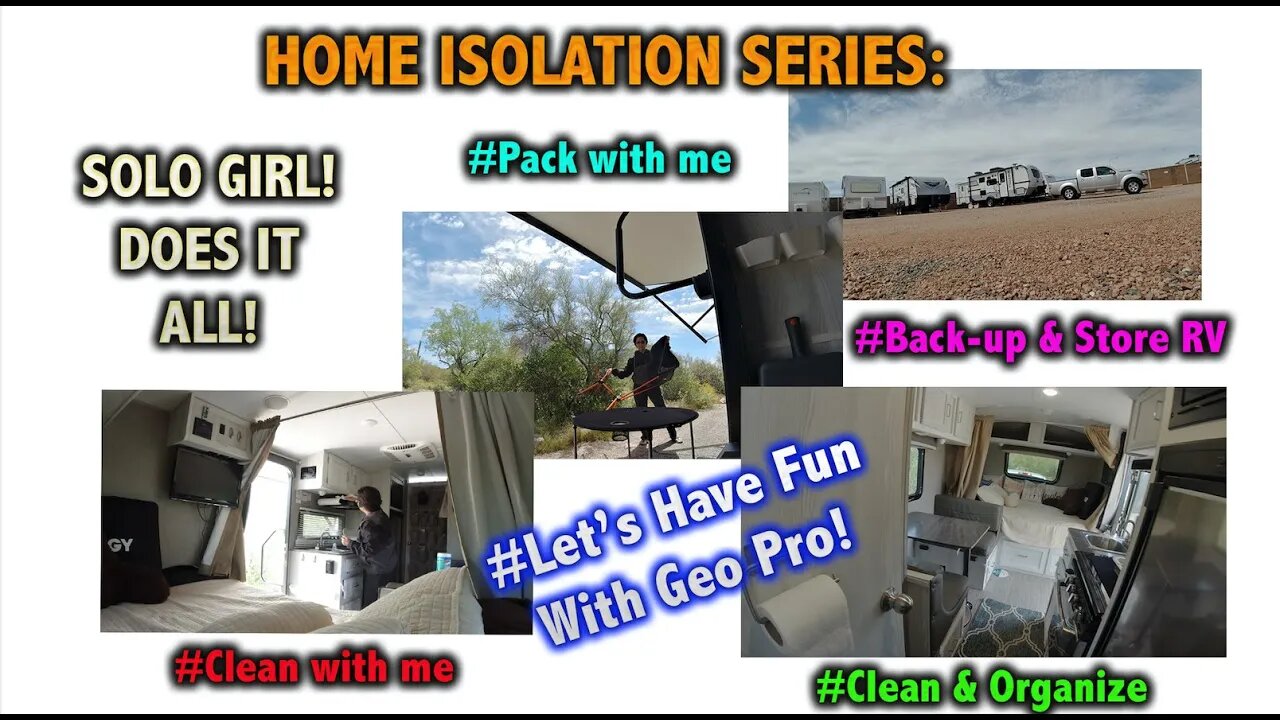 Home Isolation Series: Solo Girl Shares How She Clean-Up, Pack, and Store The Geo Pro Travel Trailer