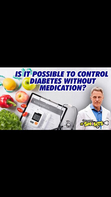 #SHORTS Is it possible to Control Diabetes without Medication?