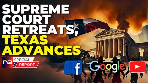 Supreme Court Dodges Big Tech Battle Texas Launches Surprise Counterattack