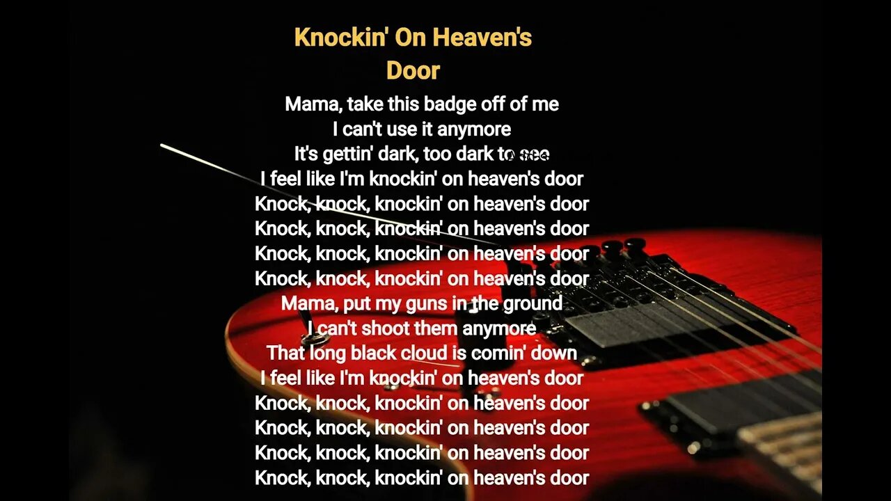 Knockin On Heavens Door - Guns & Roses Lyrics