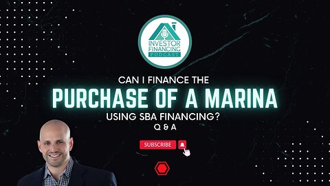 Can I finance the purchase of a marina using an SBA loan?