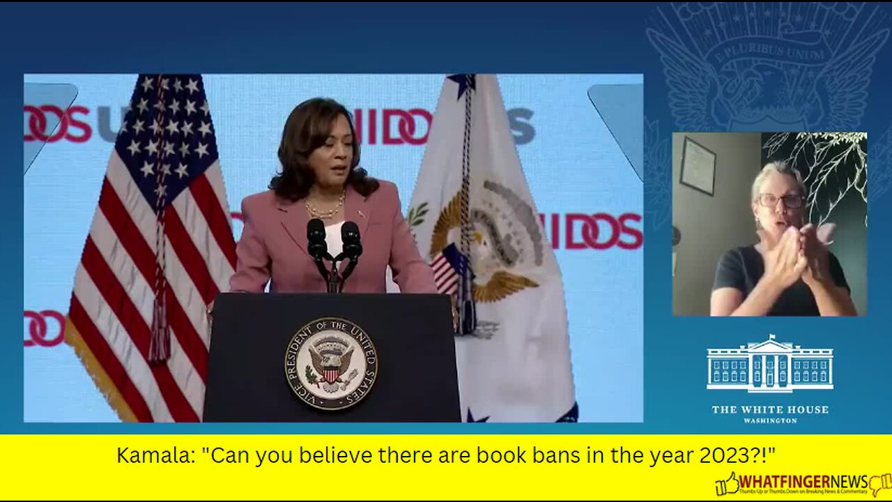 Kamala: "Can you believe there are book bans in the year 2023?!"