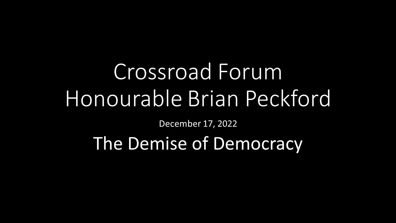 Brian Peckford: Demise of Democracy