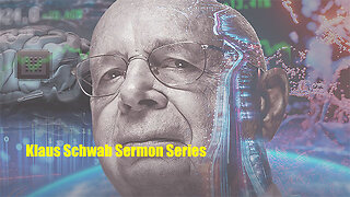 Klaus Schwab Series - Part 1 - Pastor Billy Crone