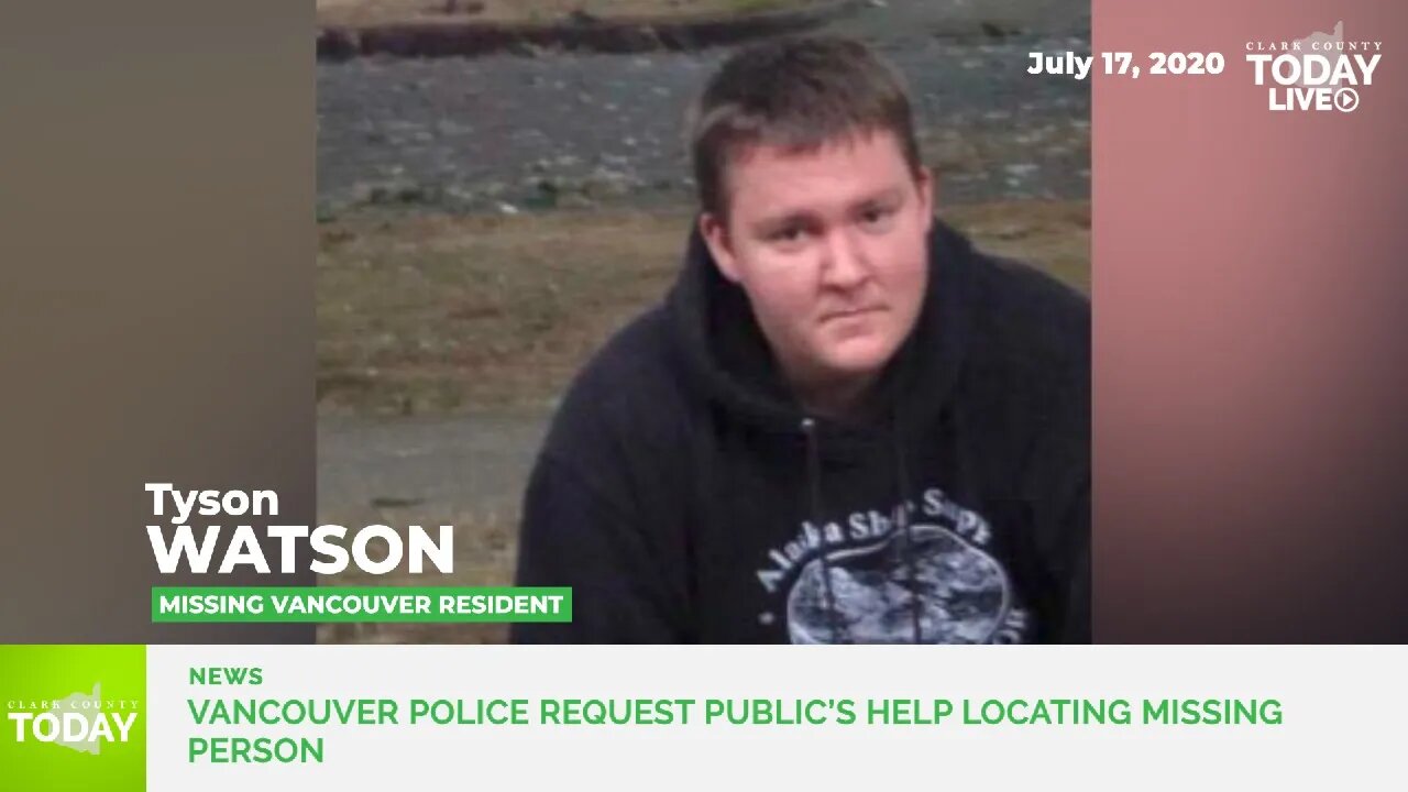 Vancouver Police request public’s help locating missing person