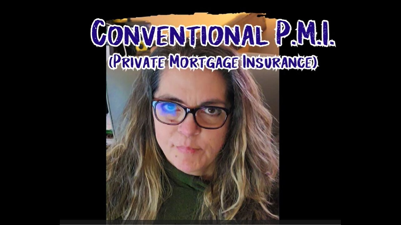 Conventional Mortgage Insurance?