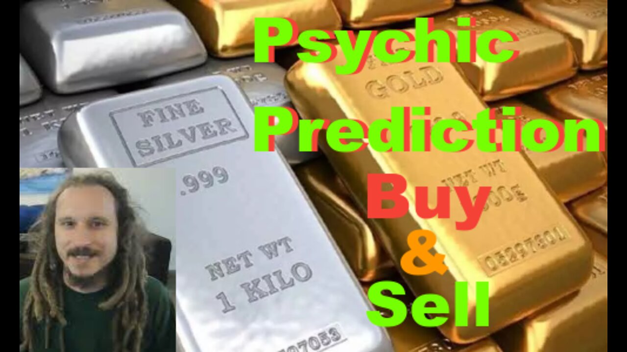 Silver Price Psychic Prediction | Buy - Sell: 2022, 2024, 2027