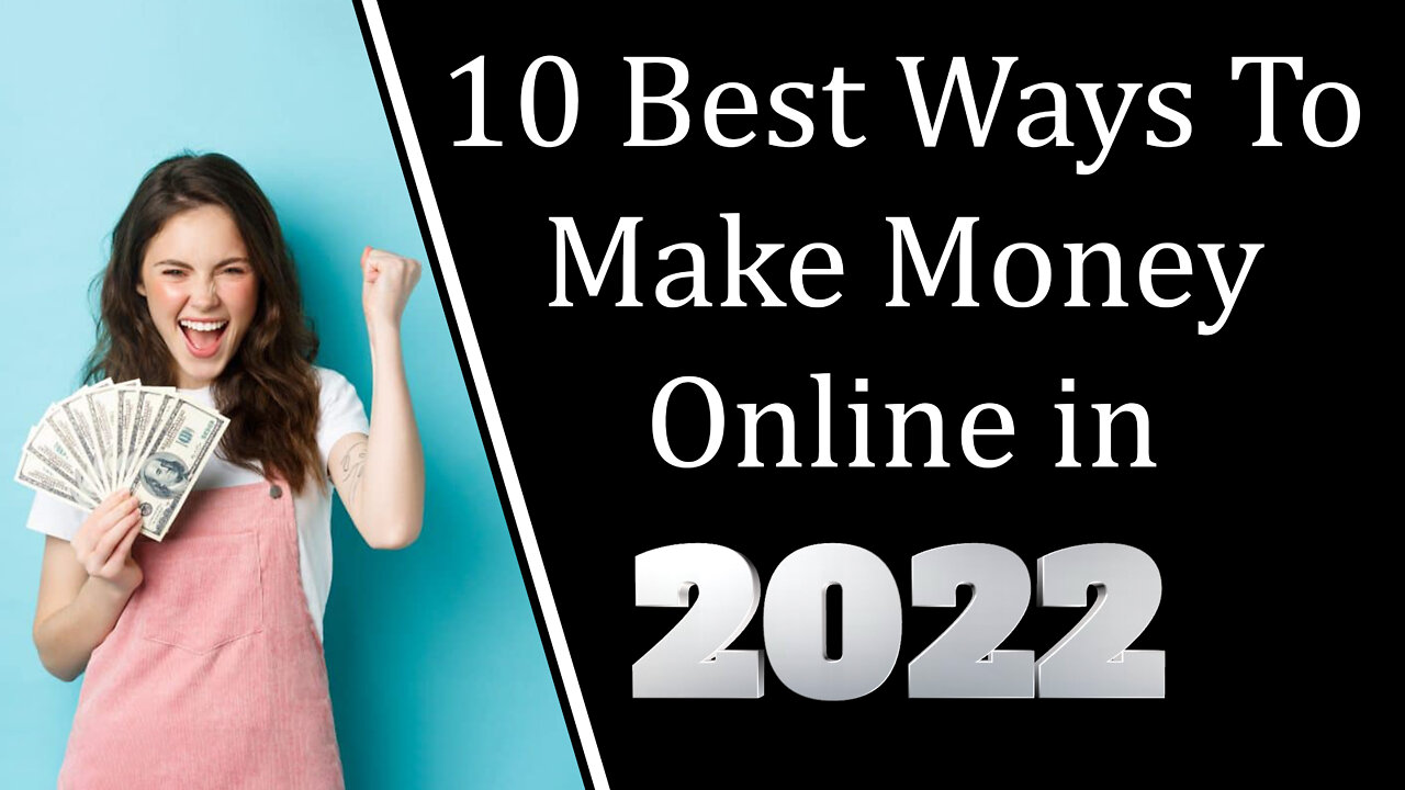 How To Make Money Online In 2022 - 10 Side Hustles to Make Money