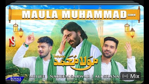 Maula Muhammad _ Nadeem Sarwar, Ali Shanawar & Ali Jee #nadeemsarwar #alijee #alishanwar