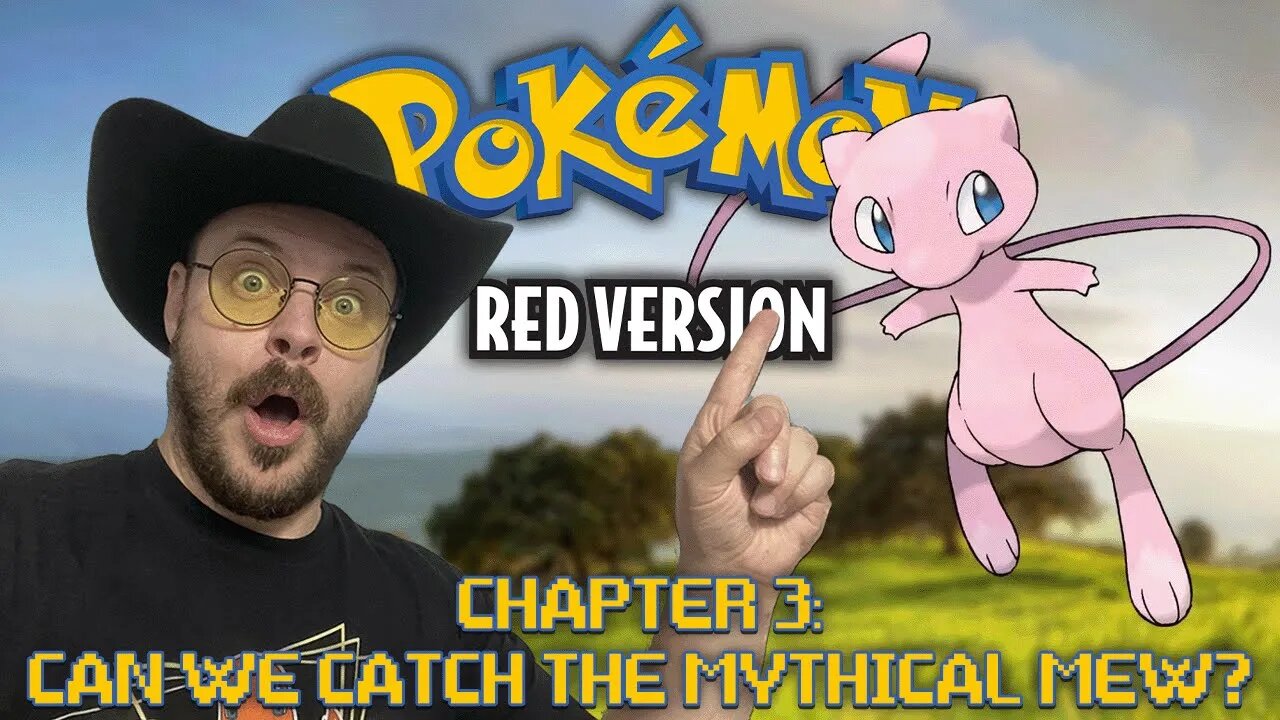 Pokemon Red | Chapter 3: Can We Catch the Mythical Mew?