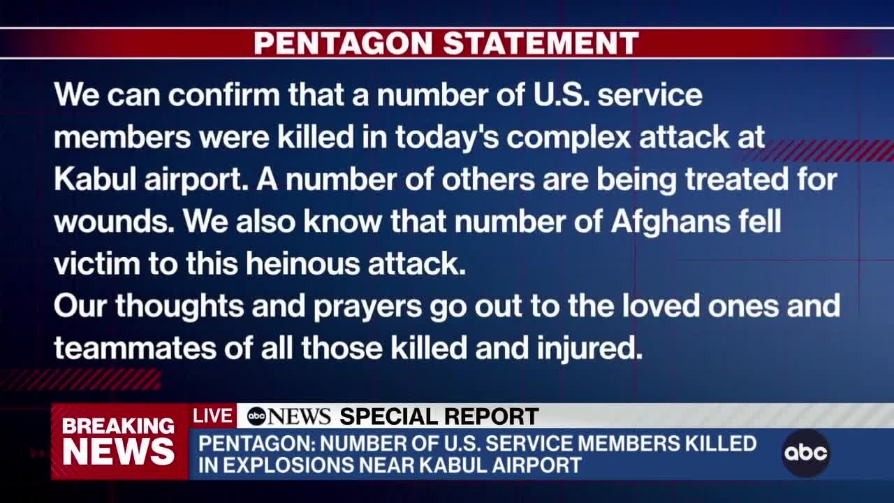 US service members were among those killed in explosion at Kabul airport, Pentagon says