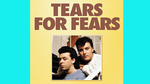 Tears For Fears - Shout