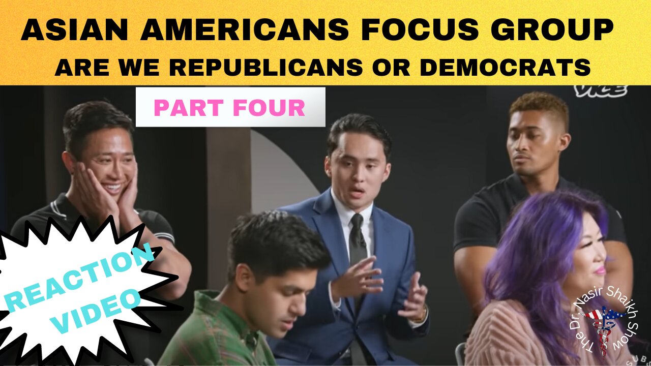 REACTION VIDEO: Asian Americans Focus Group Debate- Do They Vote Republican or Democrat Part FOUR