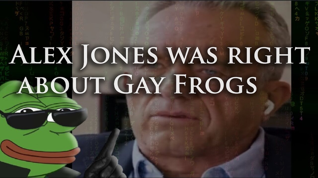 Alex Jones Was Right about Gay Frogs