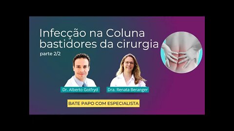 Bastidores das cirurgias de coluna, collab com Dr. Alberto Gotfryd Parte 2/2