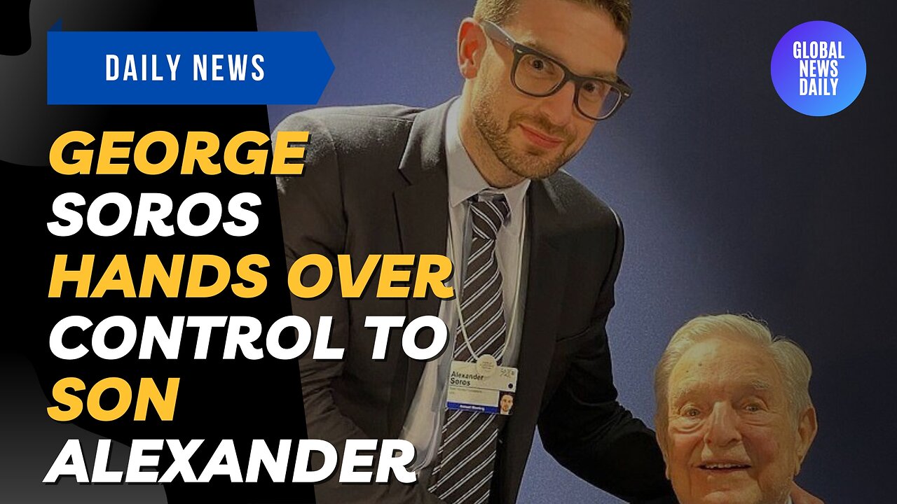 George Soros Hands over Control to Son Alexander