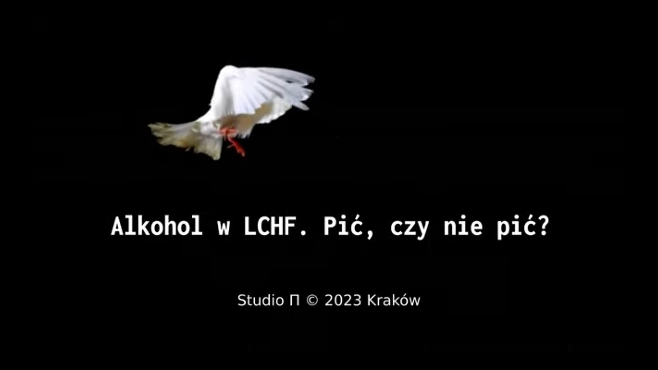 Alkohol w LCHF. Pić, czy nie pić ? komentarz do filmu 𝛑 studio - tv 07.03.2023