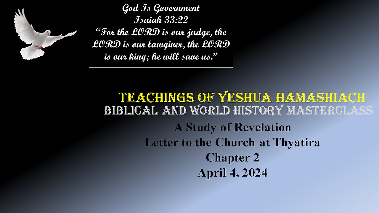 4-4-24 Study of Revelation - Letter to Thyatira