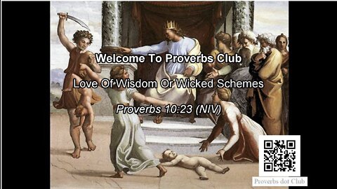 Love Of Wisdom Or Wicked Schemes - Proverbs 10:23