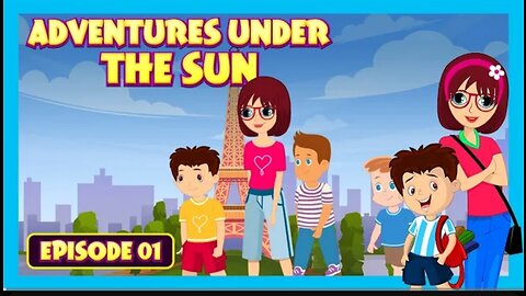 ADVENTURES UNDER THE SUN