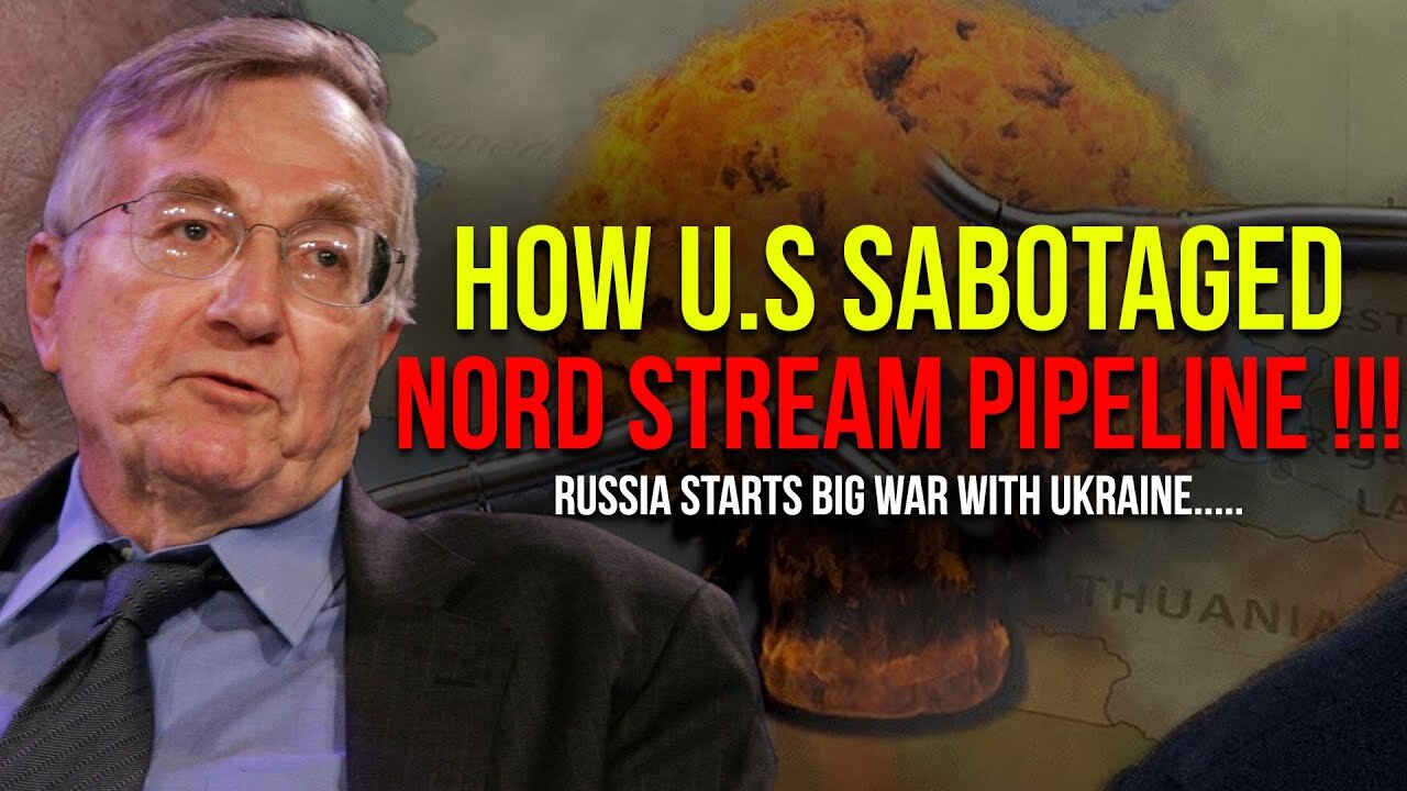 Seymour Hersh Exposed : How U.S Sabotaged Nord Stream Pipeline, Russia Starts Big War With Ukraine