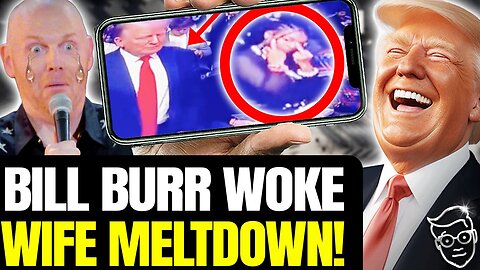 Bill Burr MELTS DOWN As Internet ROASTS His WOKE Wife Flipping-Off Trump | 'Come On, You Say FJB!"