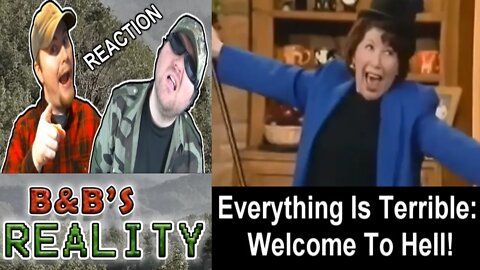 Everything Is Terrible: Welcome To Hell! REACTION!!! *ADULTS ONLY*