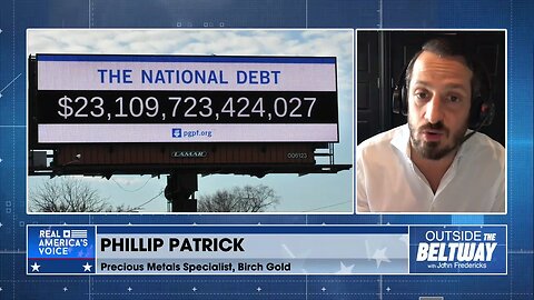 Phillip Patrick: Another $5 Trillion In Debt Will Drive Inflation To Unsustainable Levels