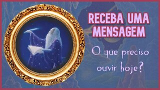 💌 UMA MENSAGEM PARA VOCÊ! O que você precisa ouvir hoje? 🧚‍♀️