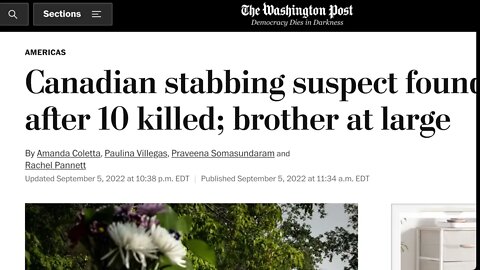 🟨 華盛頓郵報：加拿大刺傷嫌疑人在10人被殺後被發現死亡；另一個兄弟仍然逍遙法外 🟨