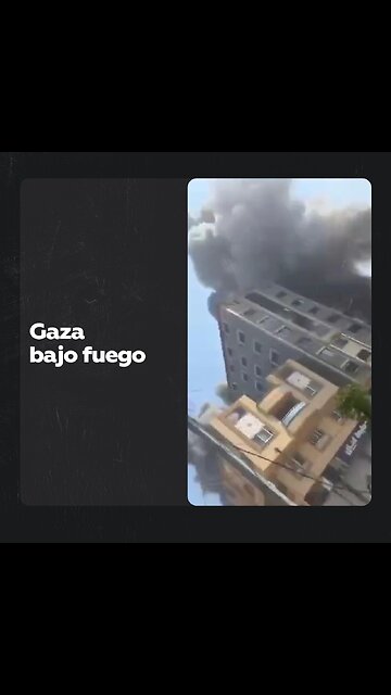 Imágenes desde Gaza, donde Israel sigue lanzando ataques