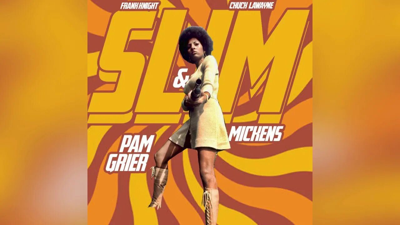 Frank Knight & Chuck LaWayne - Pam Grier (Audio Only)